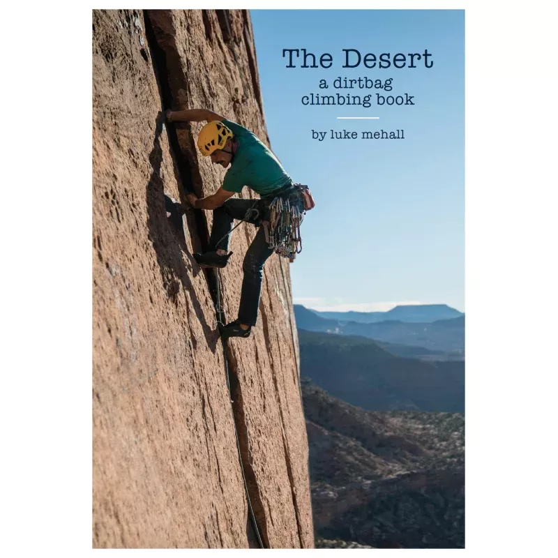 Climbing Zine The Desert PaperbackDurable Guide for Desert Climbing Adventures