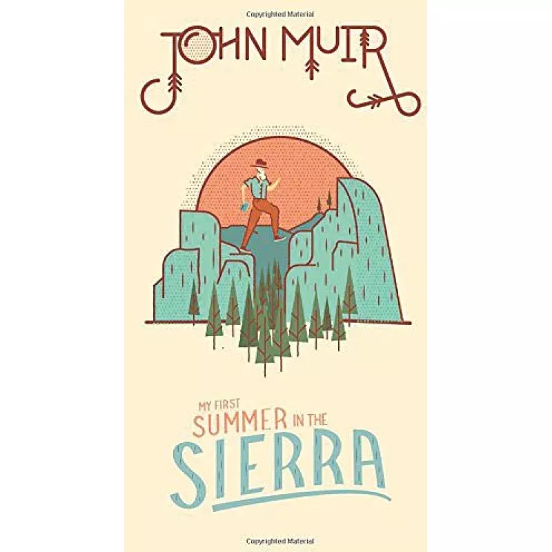 Gibbs Smith John Muir Summer in the Sierra Hardcover Book
