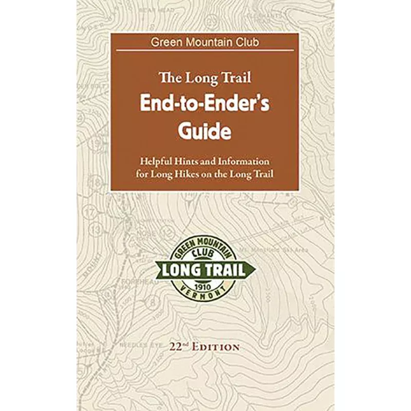GREEN MOUNTAIN CLUB Long Trail End To Enders