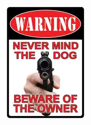 Rivers Edge Sign 13″ – “never Mind The Dog”