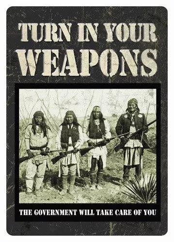 Rivers Edge Tin Sign 12″x17″ – “turn In Your Weapons”