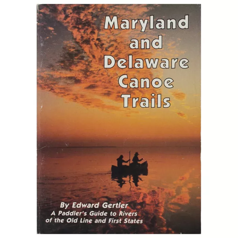 Seneca Press Md & Delaware Canoe Trail Map