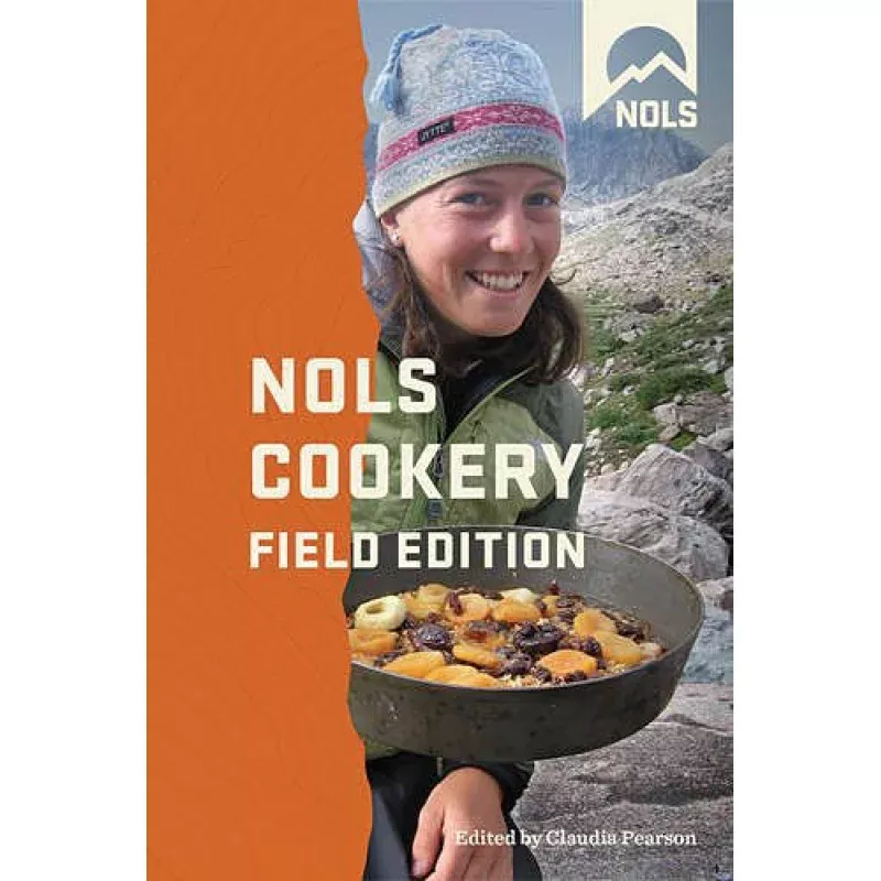 STACKPOLE BOOKS Nols Cookery Field Edition – Comprehensive Hunting and Cooking Guide