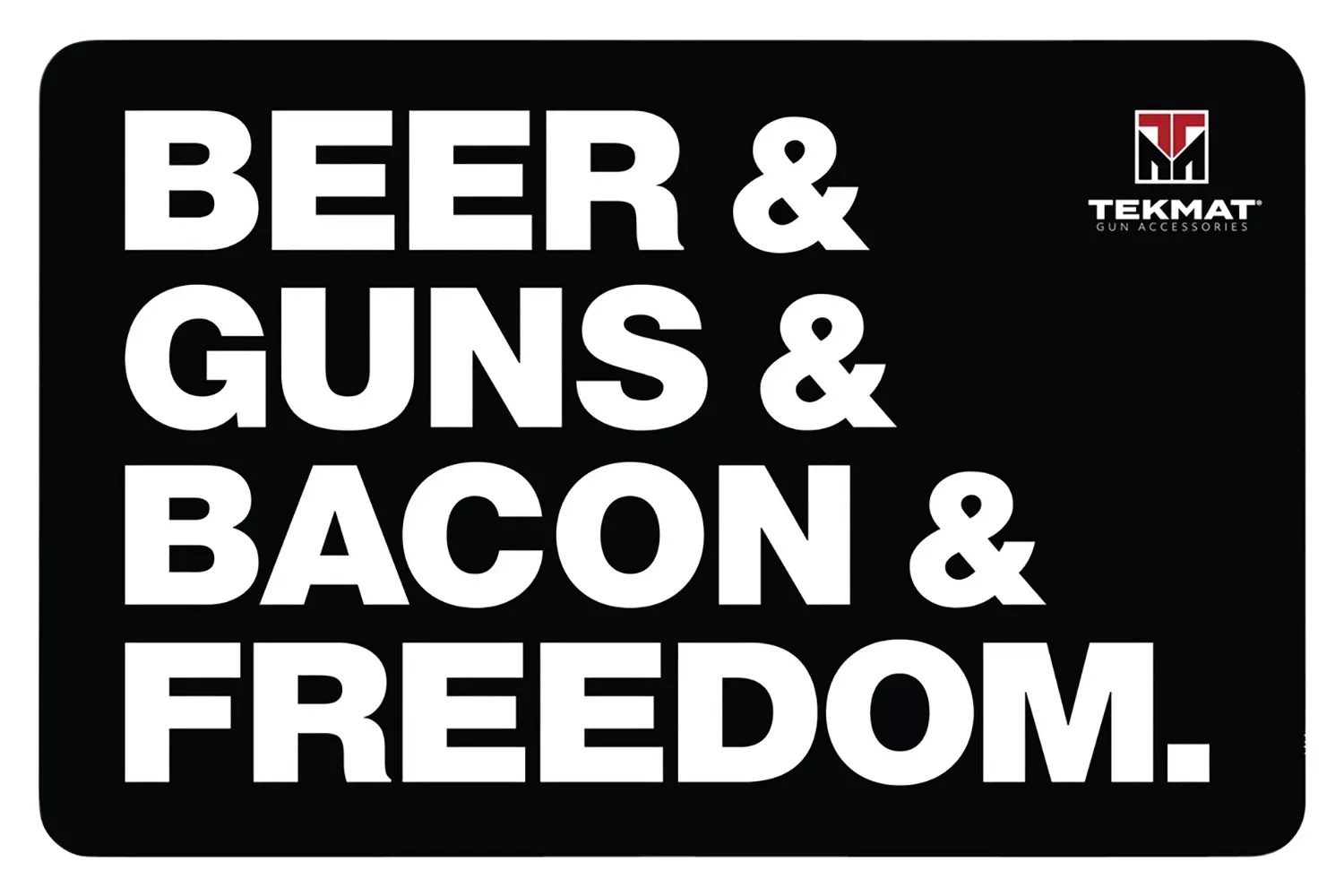 TekMat Beer & Guns & Bacon & Freedom” Original Mat Black/White Rubber 17″ Long 11″ x 17″ “Beer & Guns & Bacon & Freedom” Illustration”